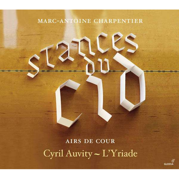 MARC-ANTOINE CHARPENTIER - STANCES DU CID - AIRS DE COUR