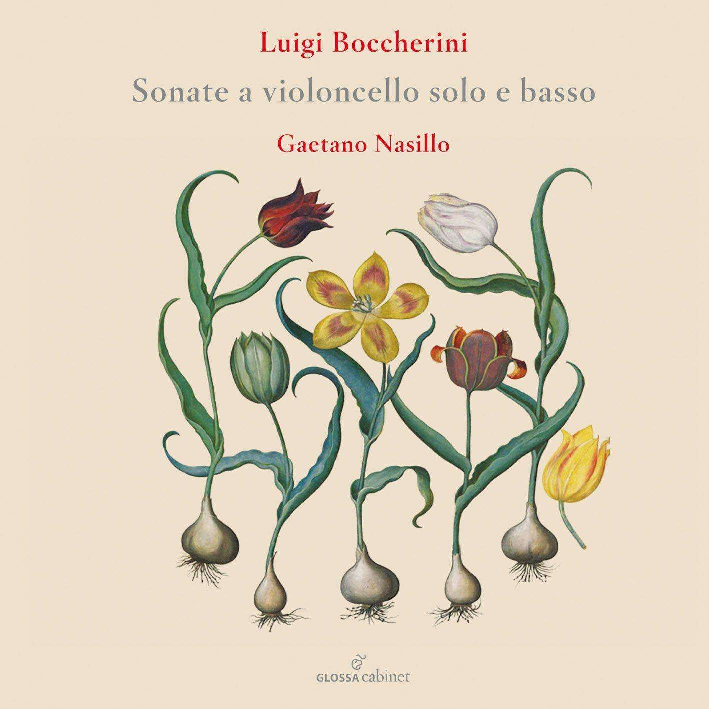 LUIGI BOCCHERINI: CELLO SONATAS