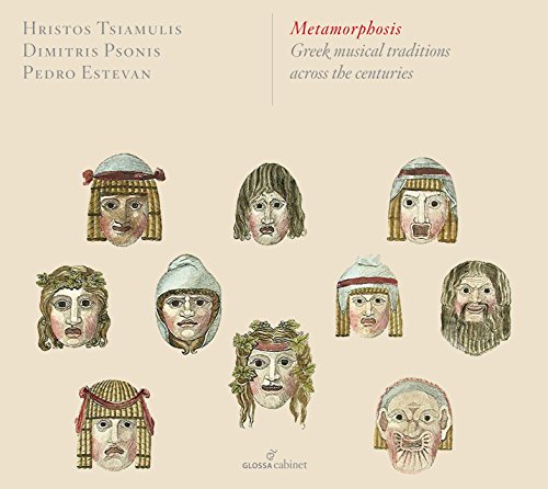 METAMORPHOSIS - GREEK MUSICAL TRADITIONS ACROSS THE CENTURIES