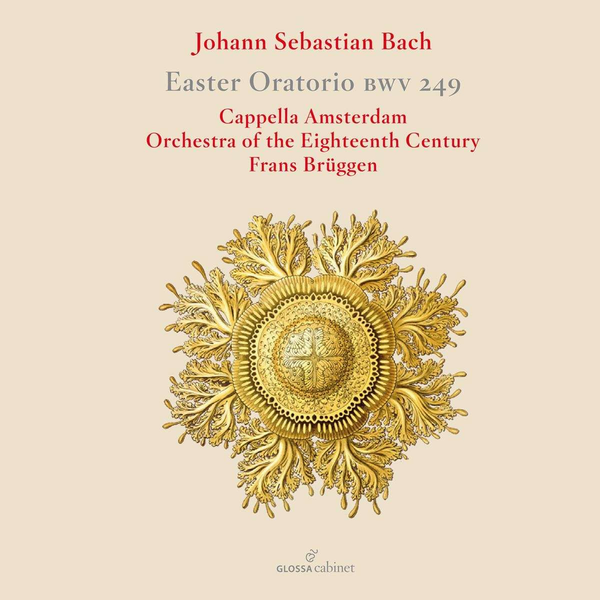 JOHANN SEBASTIAN BACH: EASTER ORATORIO BWV 249