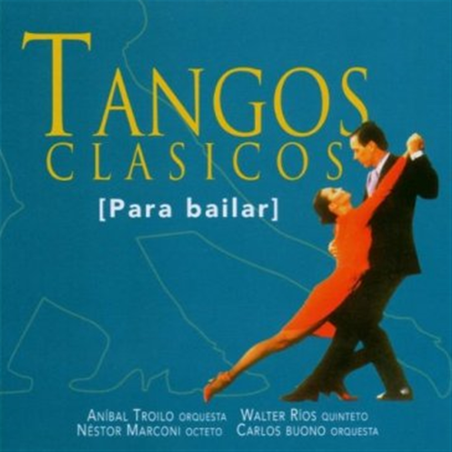 TANGOS CLASICOS PARA BAILAR VOL. II