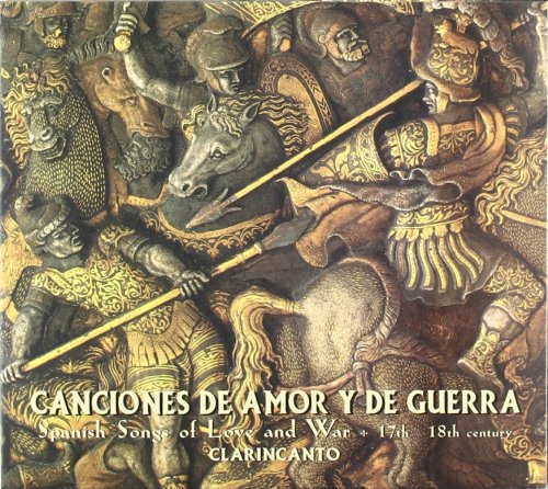 CANCIONES DE AMOR Y DE GUERRA