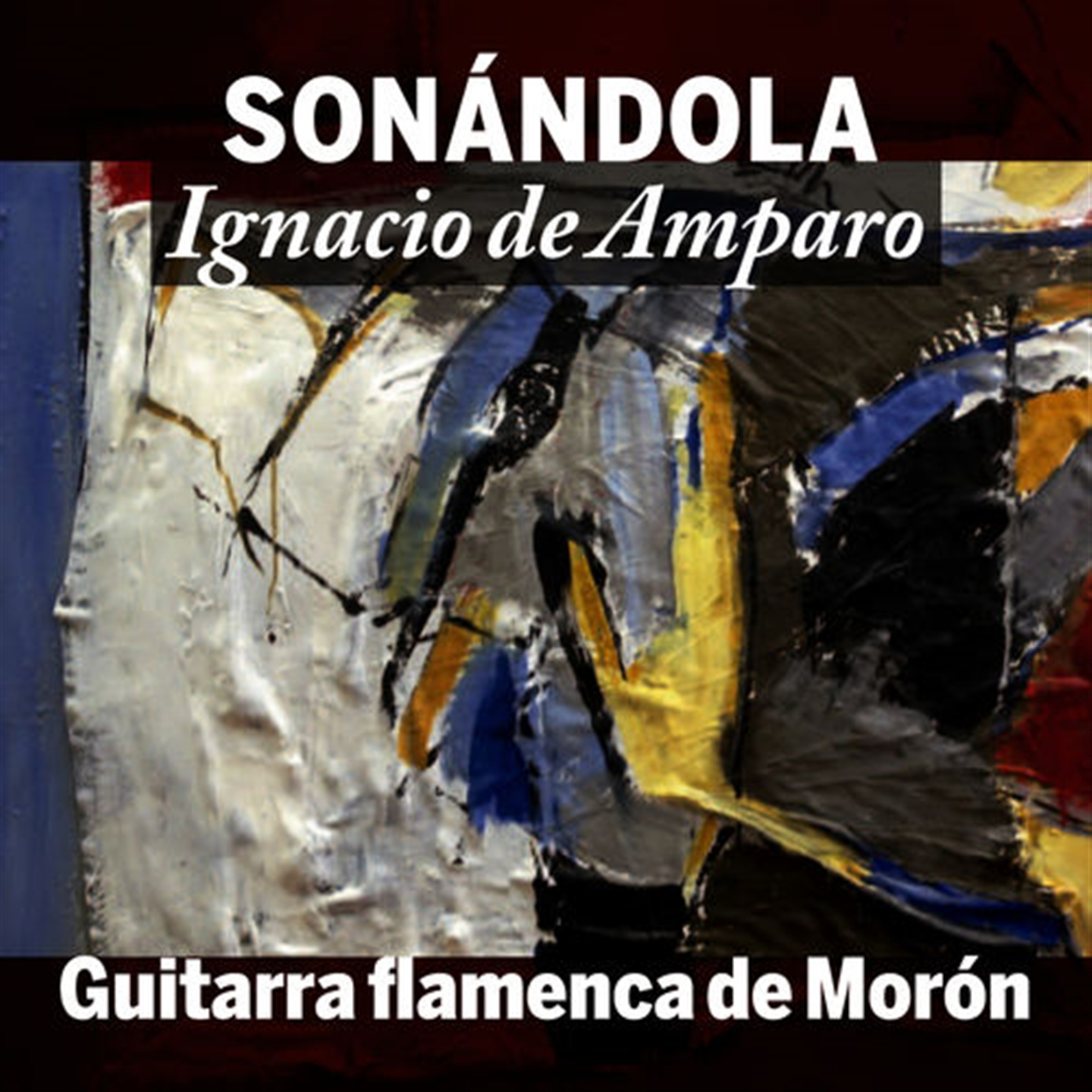 SONANDOLA - GUITARRA FLAMENCA DE MORON