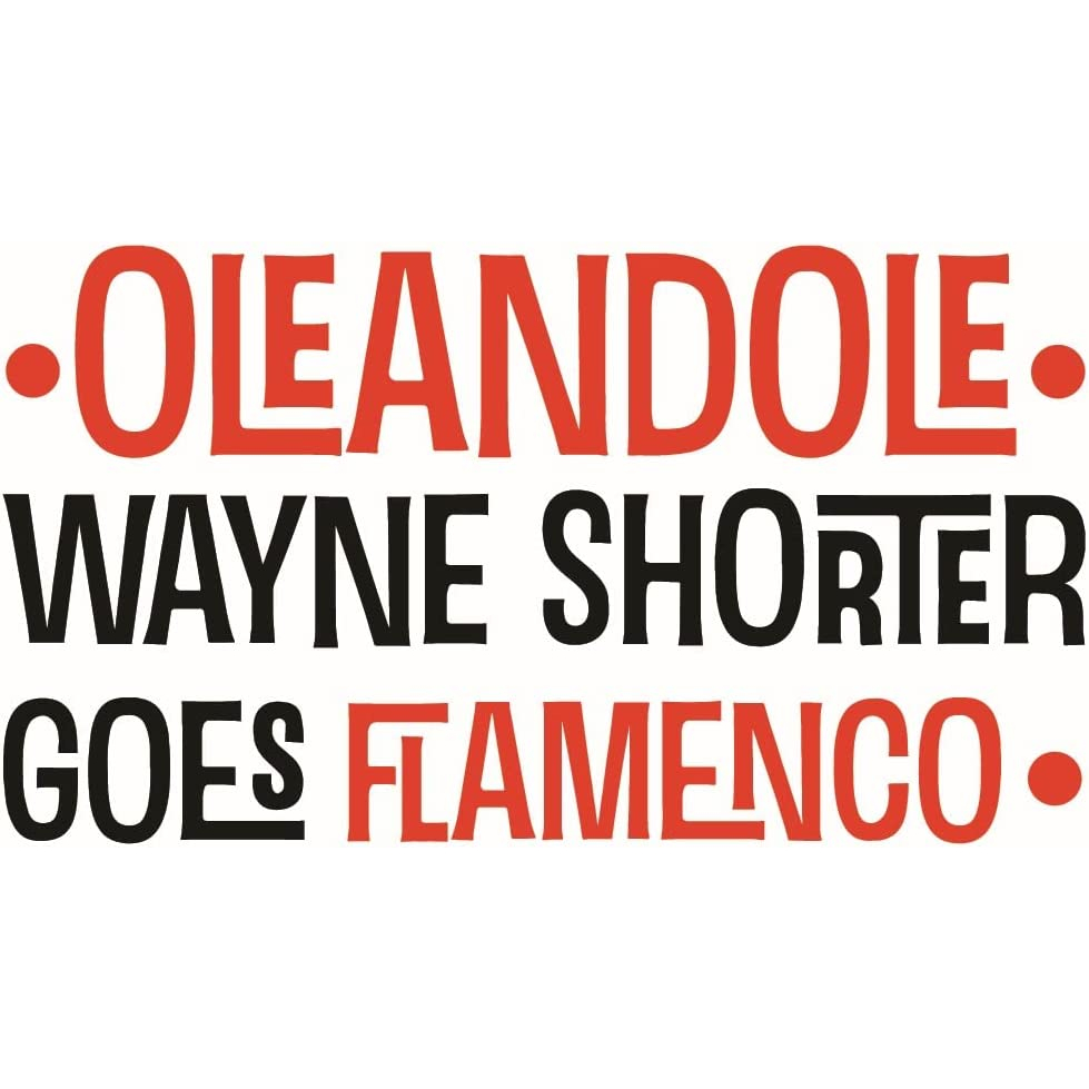 WAYNE SHORTER GOES FLAMENCO