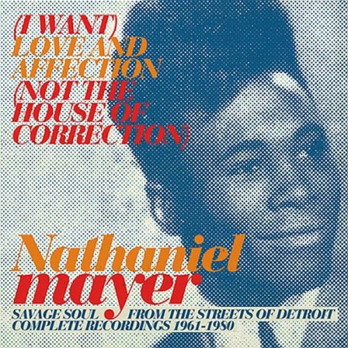 (I WANT) LOVE & AFFECTION (NOT THE HOUSE OF CORRECTION) - ANTHOLOGY