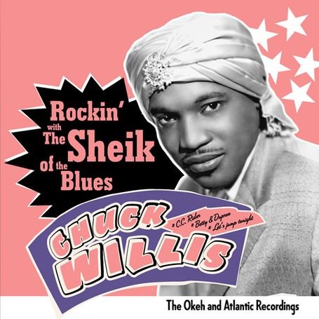 ROCKIN' WITH THE SHEIK OF THE BLUES - THE OKEH AND ATLANTIC RECORDINGS