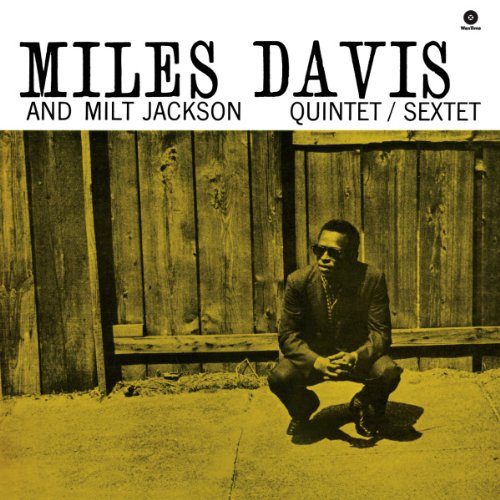 MILES DAVIS AND MILT JACKSON QUINTET/SEXTET [LP]