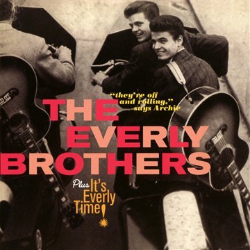 THE EVERLY BROTHERS (+ IT'S EVERLY TIME)