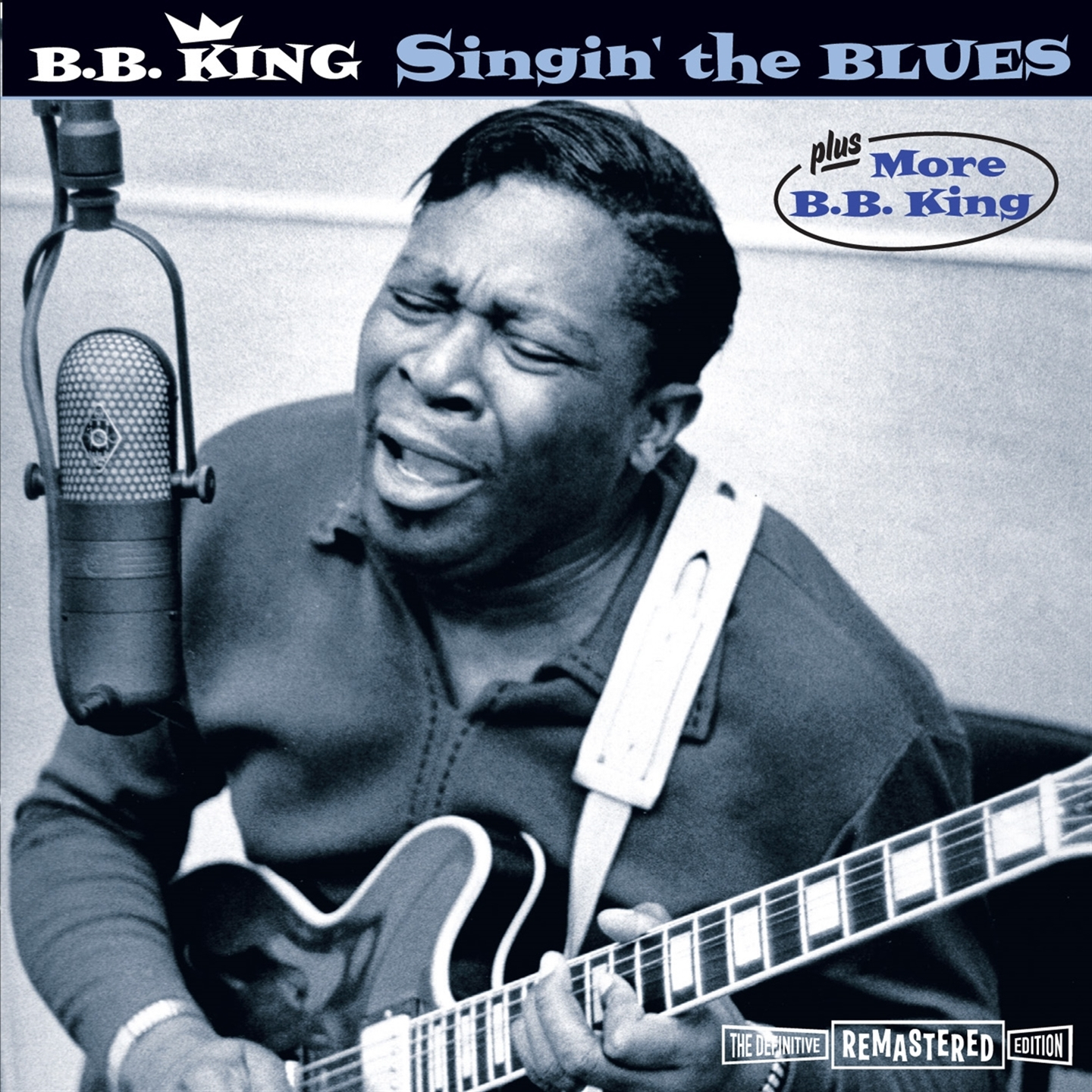 SINGIN' THE BLUES (+ MORE B.B.KING)