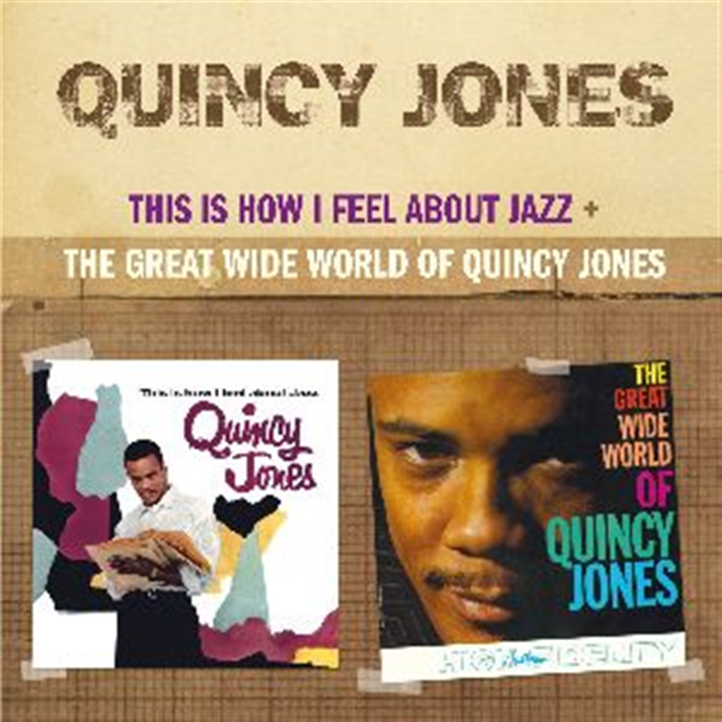 THIS IS HOW I FEEL ABOUT JAZZ (+ THE GREAT WIDE WORLD OF QUINCY JONES)