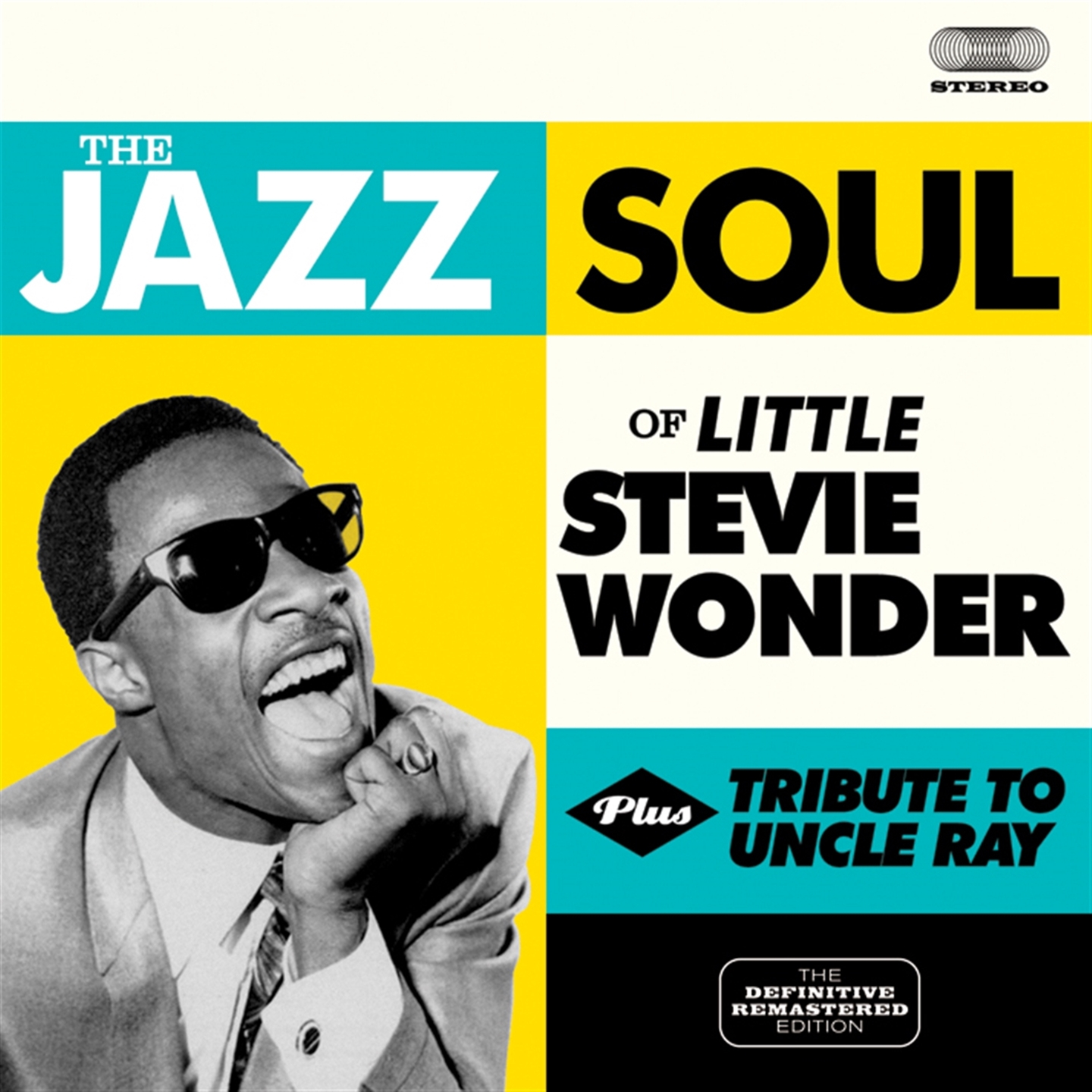 THE JAZZ SOUL OF LITTLE STEVIE (+ TRIBUTE TO UNCLE RAY)