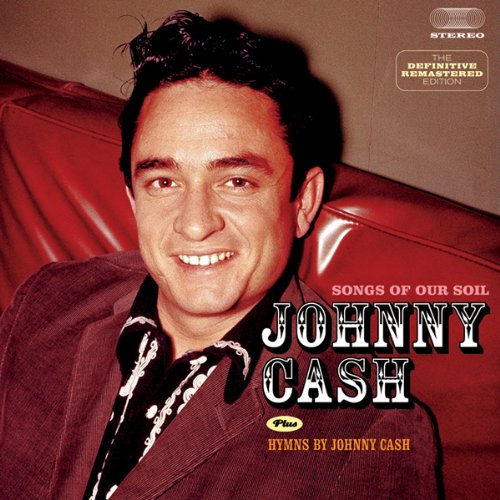 SONGS OF OUR SOIL (+ HYMNS BY JOHNNY CASH)