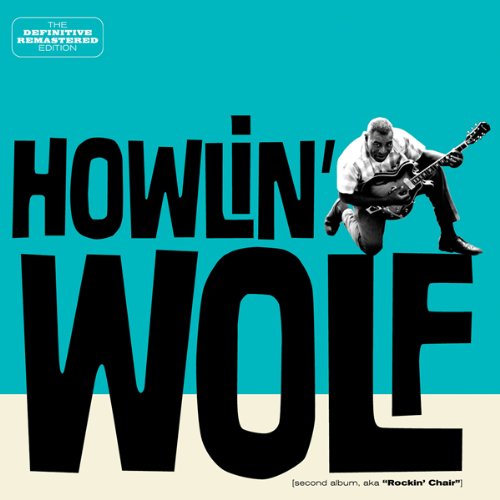HOWLIN' WOLF (SECOND ALBUM)