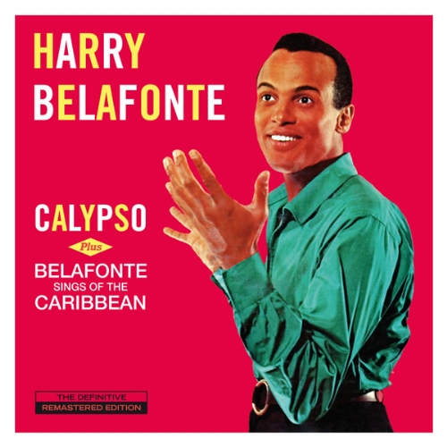 CALYPSO (+ BELAFONTE SINGS OF THE CARIBBEAN)