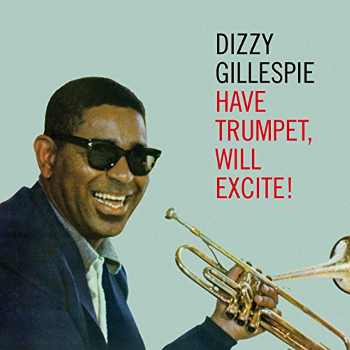 HAVE TRUMPET, WILL EXCITE