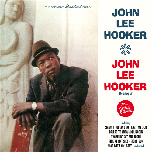 JOHN LEE HOOKER (THE GALAXY LP) (+ 8 BONUS TRACKS)