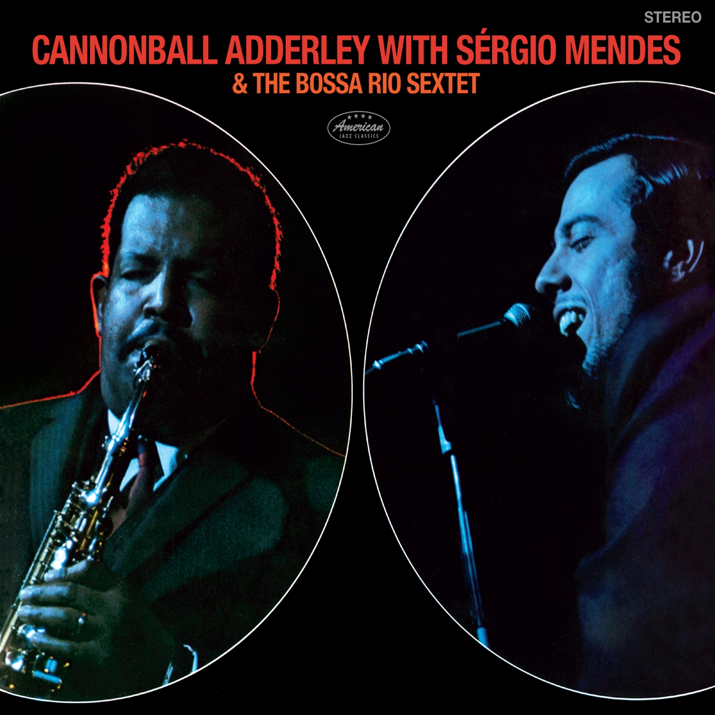 CANNONBALL ADDERLEY WITH SERGIO MENDES & THE BOSSA RIO SEXTET