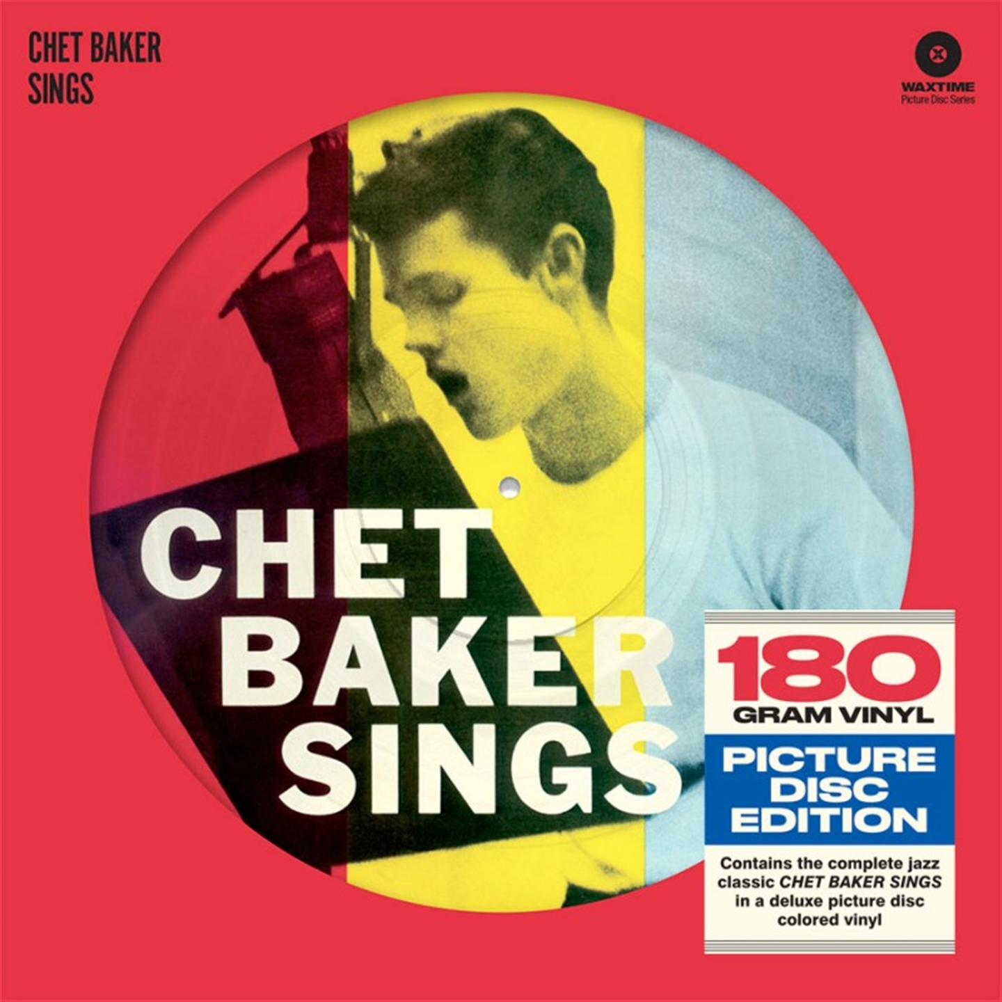 CHET BAKER SINGS [PICTURE DISC]