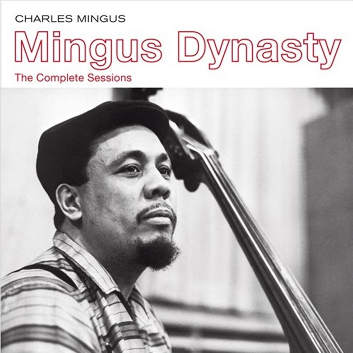 MINGUS DYNASTY - THE COMPLETE SESSIONS (ON A SINGLE SET FOR THE FIRST TIME EVER