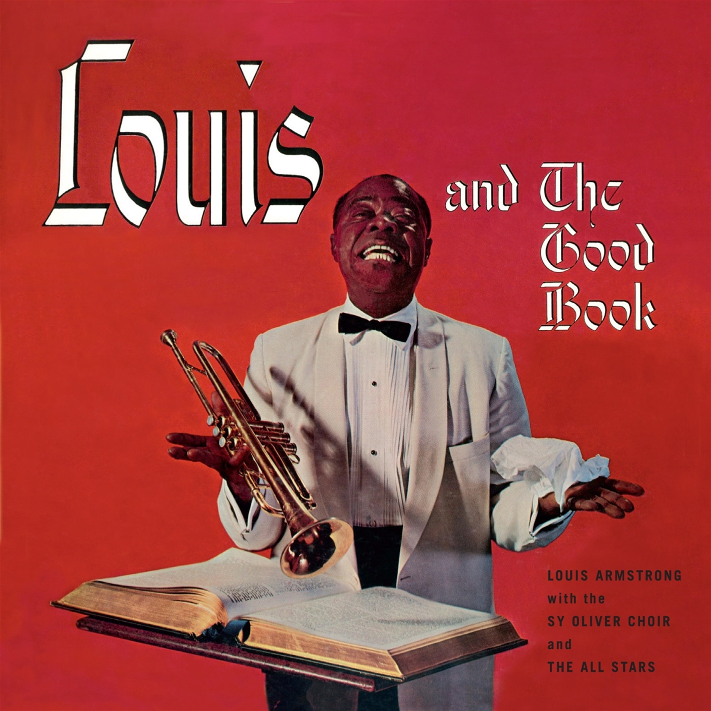 LOUIS ARMSTRONG AND THE GOOD BOOK (+ LOUIS AND THE ANGELS)
