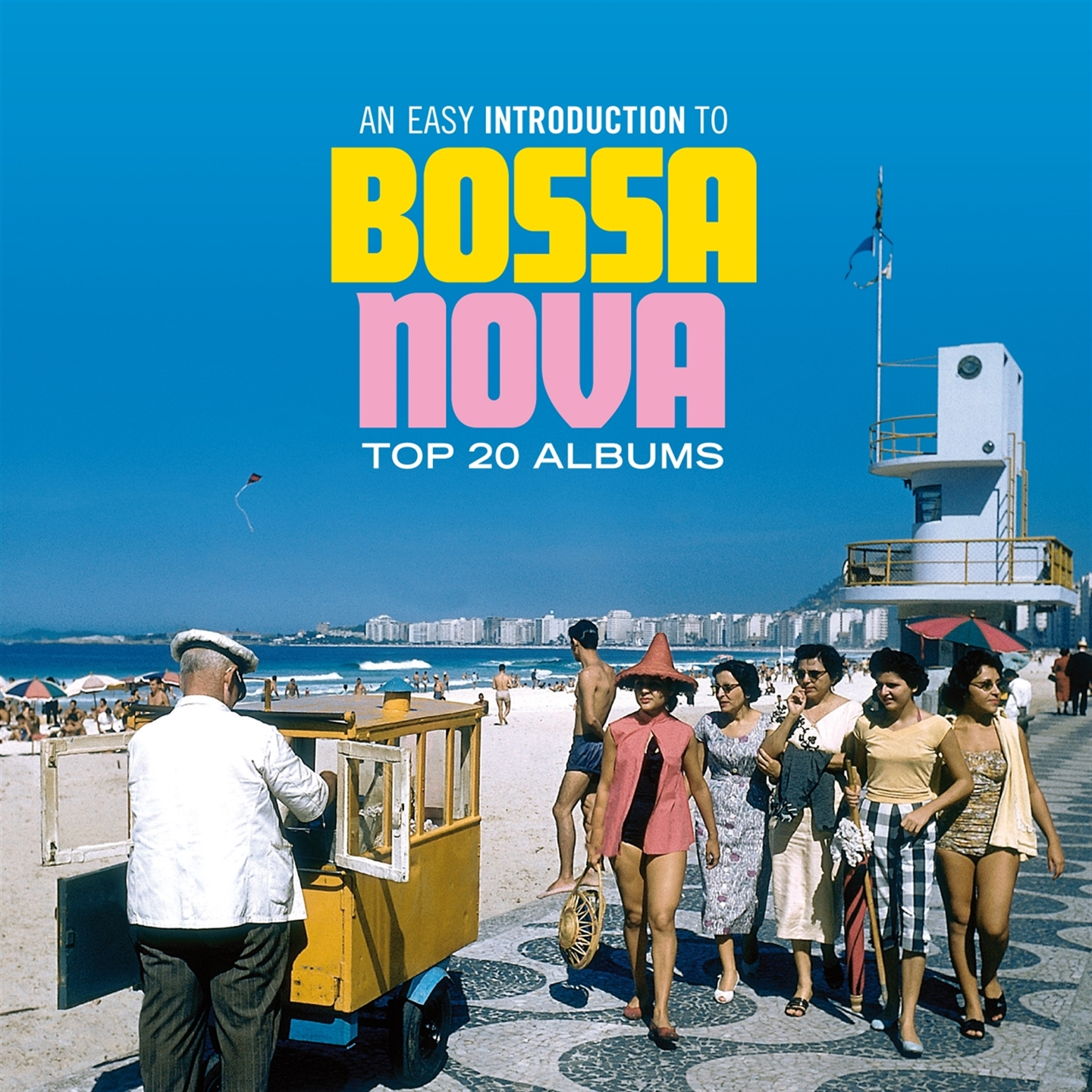 AN EASY INTRODUCTION TO BOSSA NOVA - TOP 20 ALBUMS