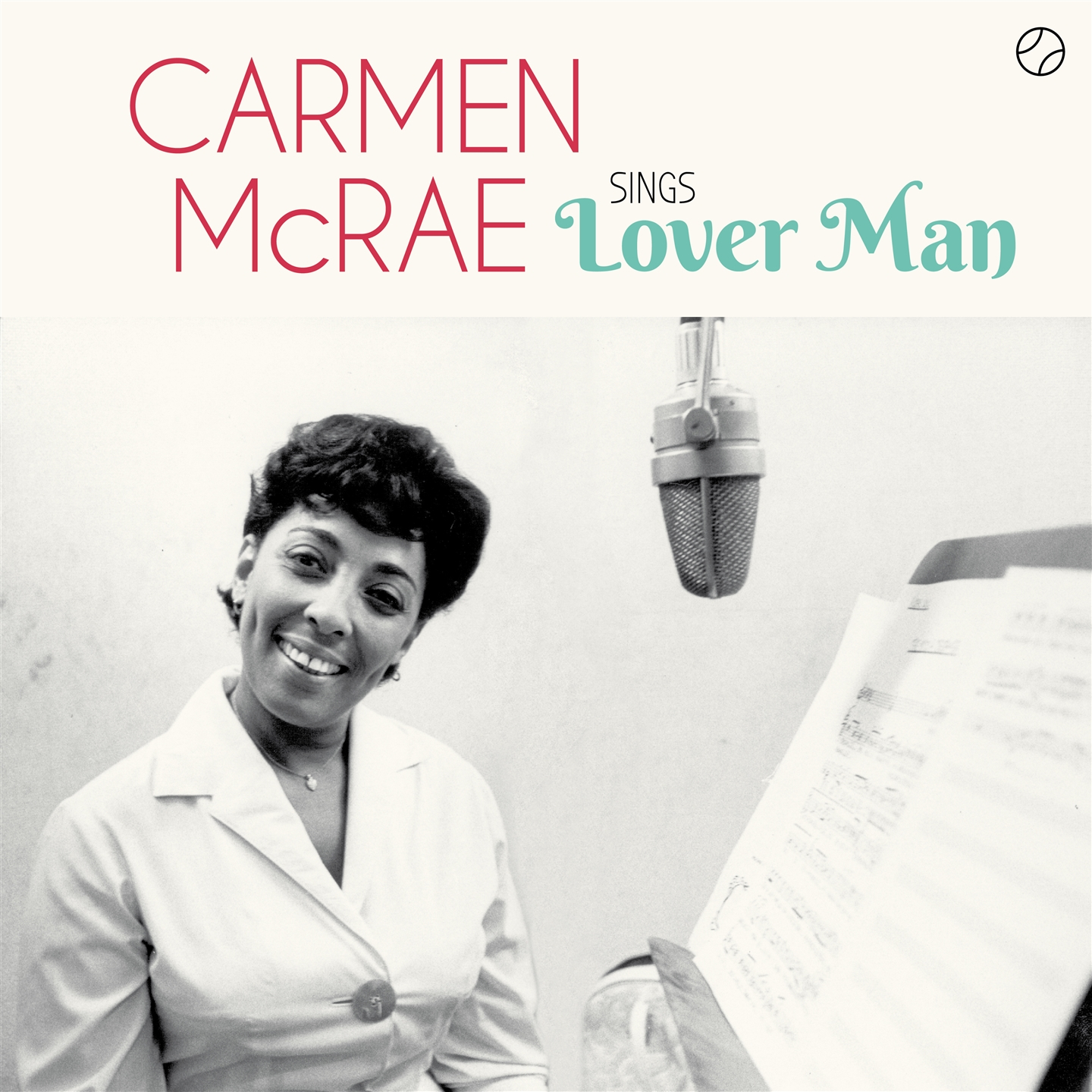 SINGS LOVER MAN AND OTHER BILLIE HOLIDAY CLASSICS (+ CARMEN MCRAE)