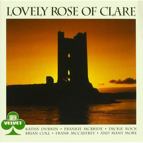 IRISH FAVOURITES - LOVELY ROSE OF CLARE