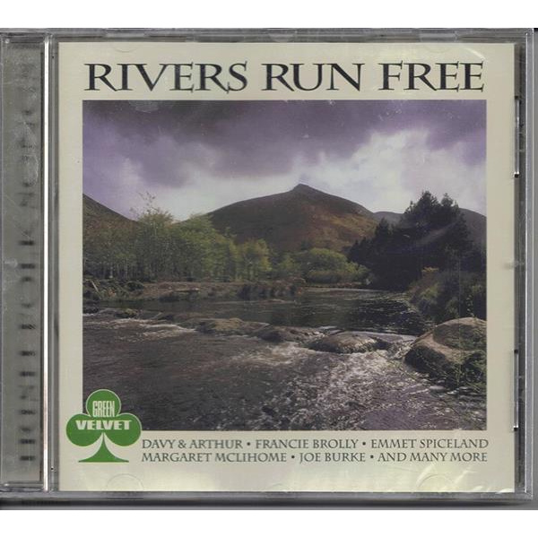 IRISH FAVOURITES - RIVERS RUN FREE