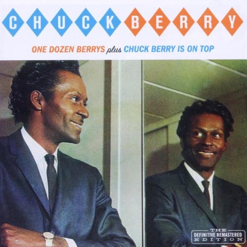 ONE DOZEN BERRYS (+ CHUCK BERRY IS ON TOP)