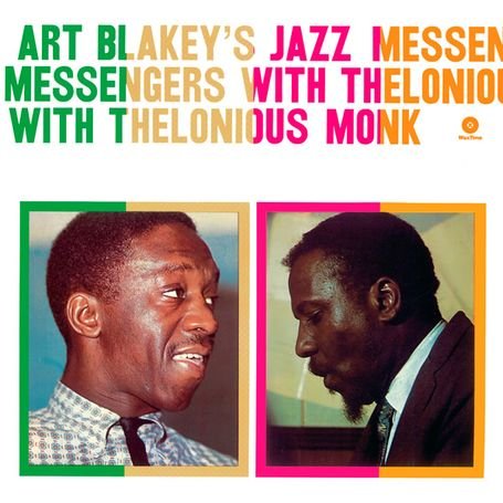 ART BLAKEY'S JAZZ MESSENGERS WITH THELONIOUS MONK