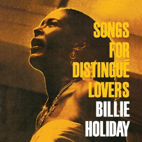 SONGS FOR DISTINGUE LOVERS (+ BODY AND SOUL)