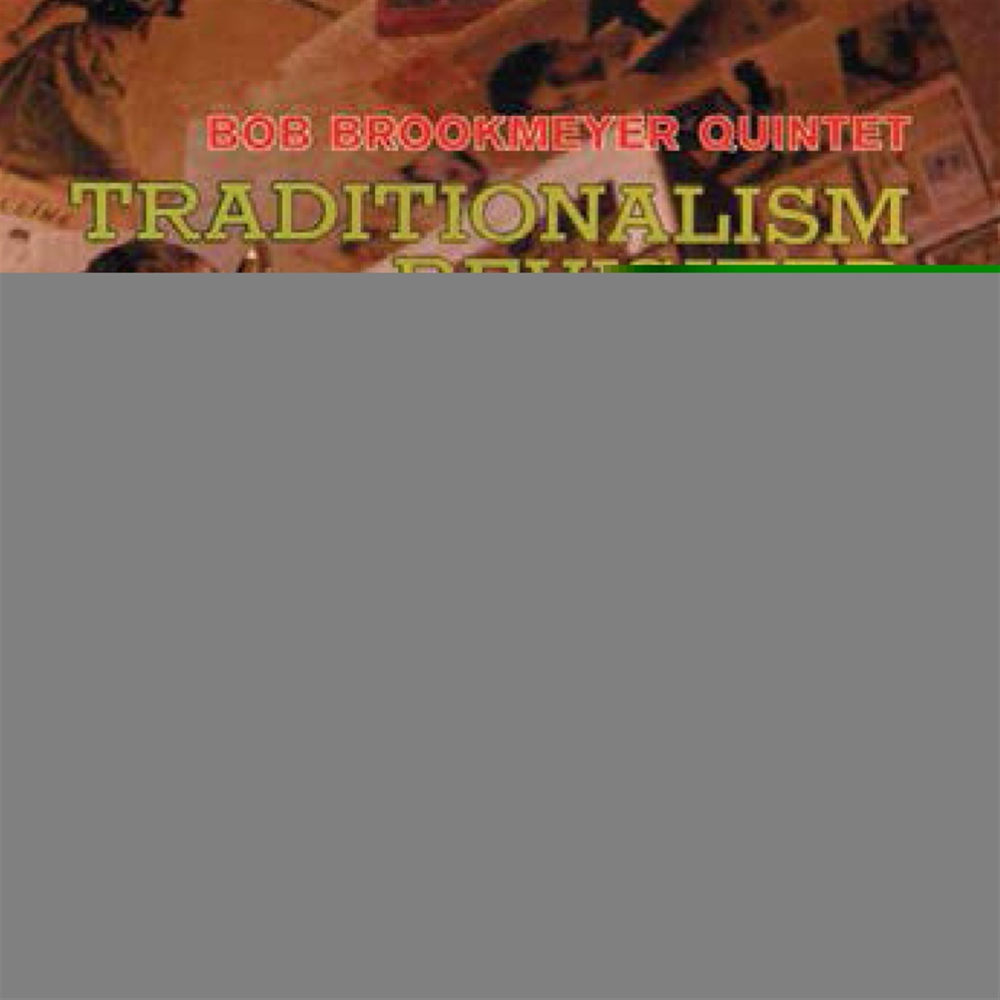 TRADITIONALISM REVISITED