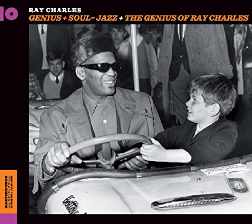 GENIOUS + SOUL = JAZZ (+ THE GENIUS OF RAY CHARLES)