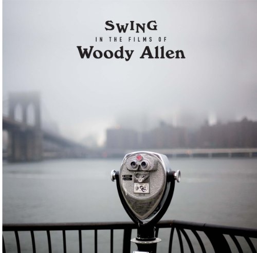 SWINGS IN THE FILMS OF WOODY ALLEN [LP]