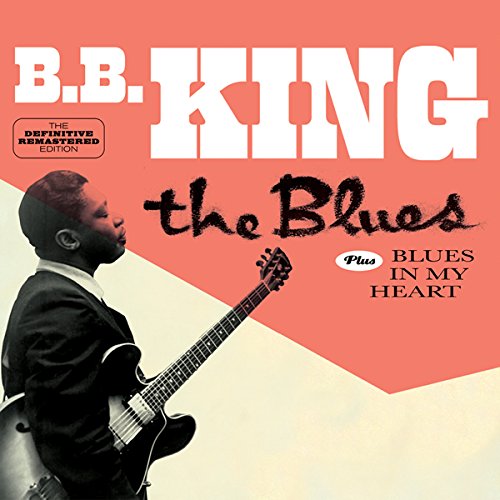 THE BLUES (+ BLUES IN MY HEART)