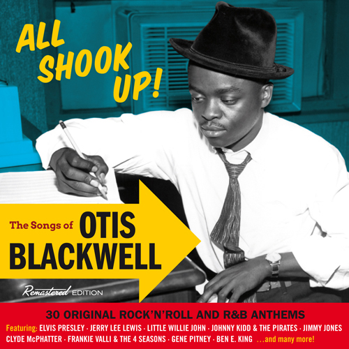ALL SHOOK UP! - THE SONGS OF OTIS BLACKWELL