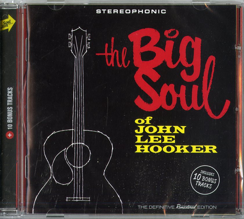 THE BIG SOUL OF JOHN LEE HOOKER (+ 10 BONUS TRACKS)