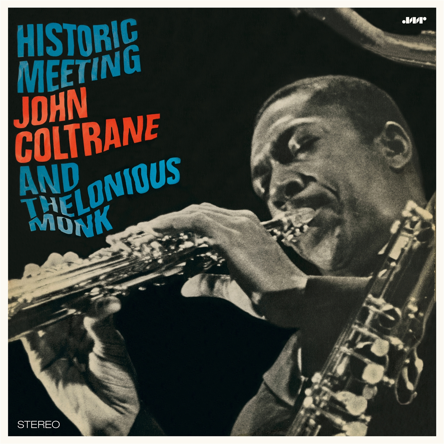 HISTORIC MEETING JOHN COLTRANE AND THELONIOUS MONK [LP]