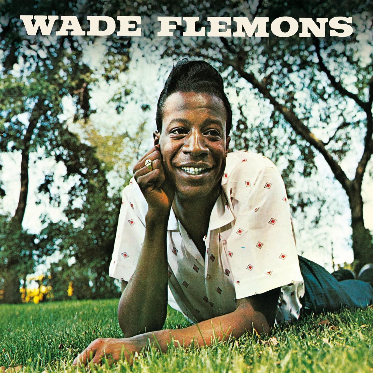 WADE FLEMONS (+ 16 BONUS TRACKS)