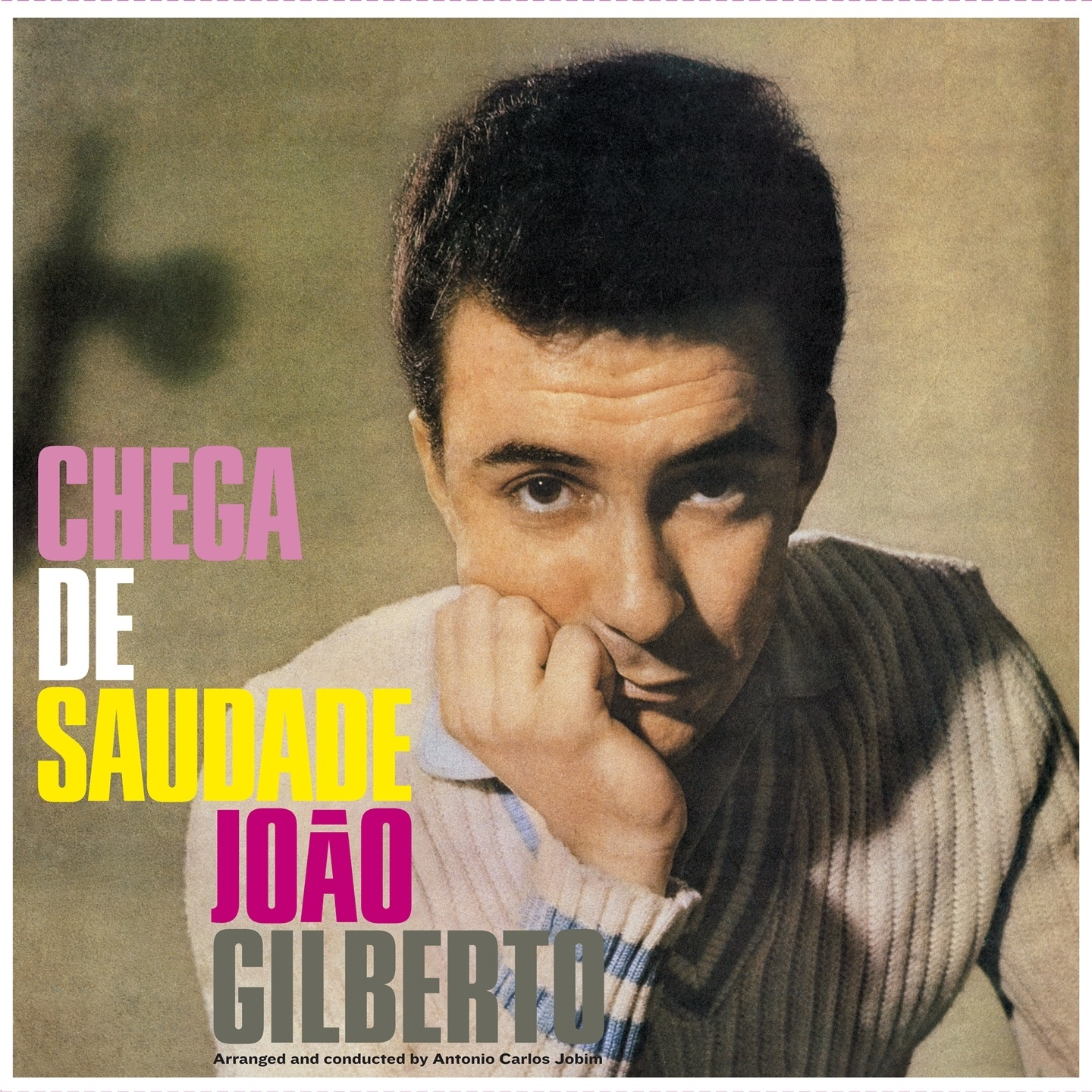 CHEGA DE SAUDADE [LTD.ED. GREEN VINYL]