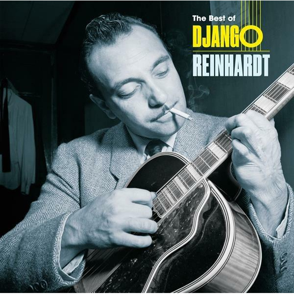 THE BEST OF DJANGO REINHARDT (+ 2 BONUS TRACKS)