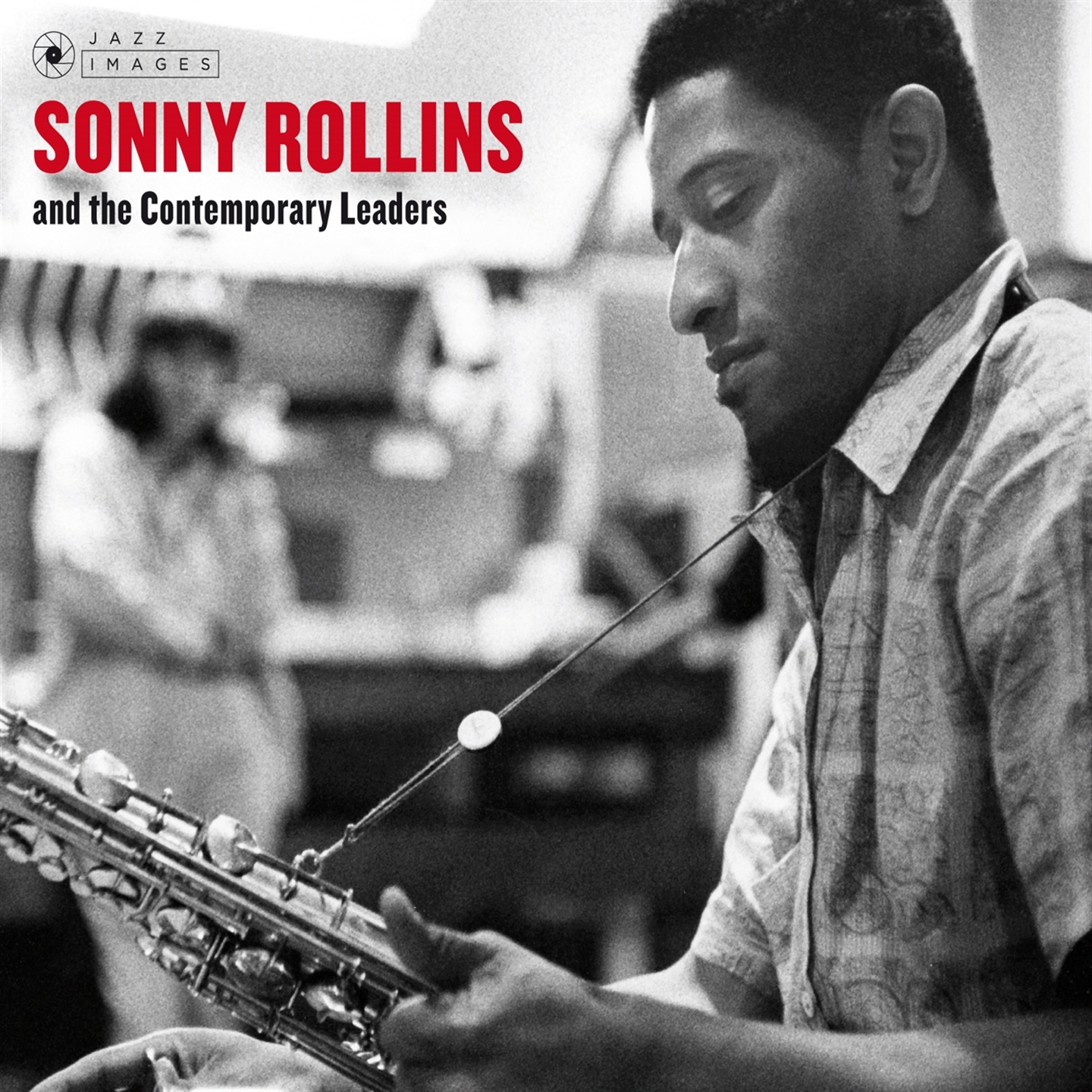 SONNY ROLLINS AND THE CONTEMPORARY LEADERS