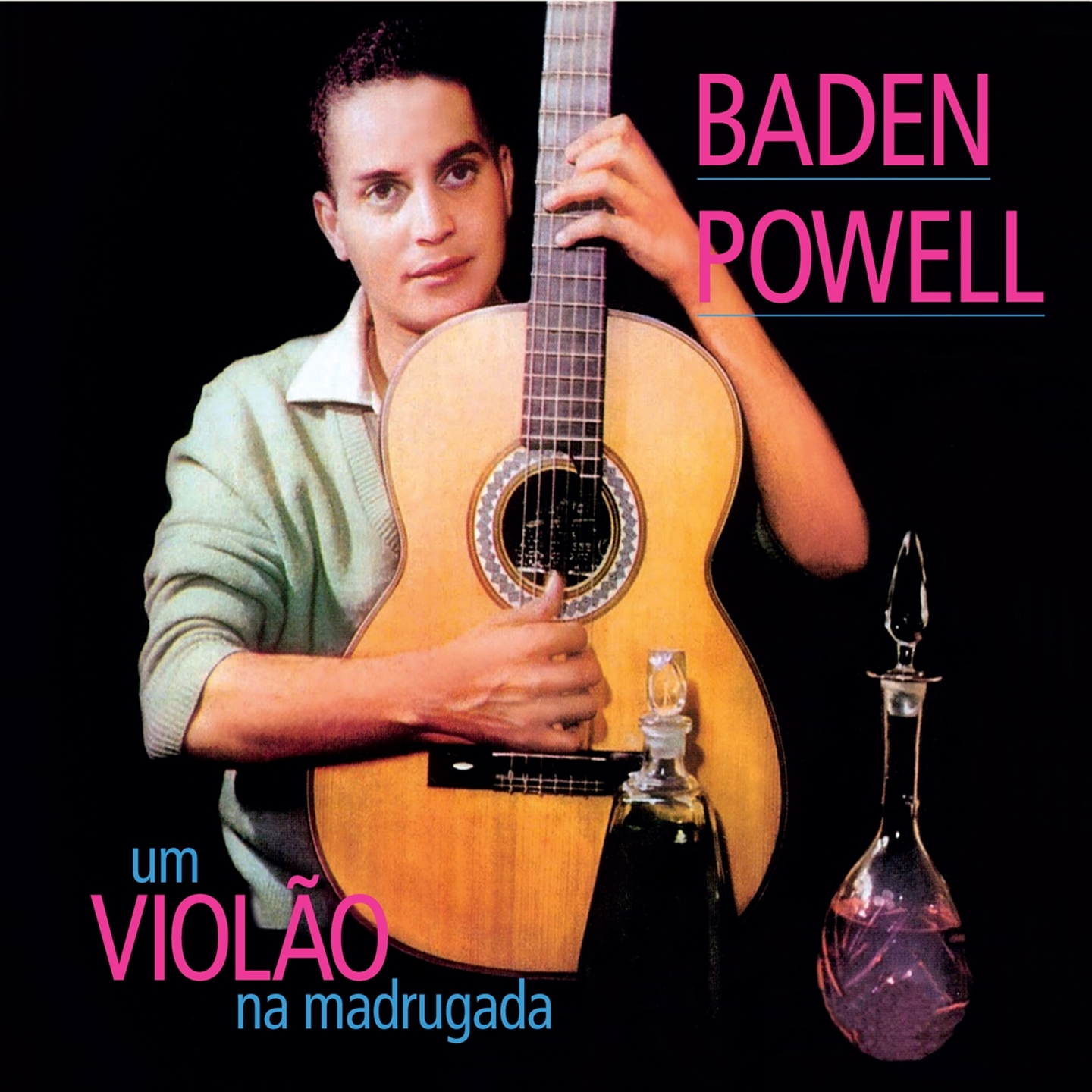 UM VIOLAO NA MADRUGADA (+ APRESENTANDO BADEN POWELL E SEU VIOLAO)