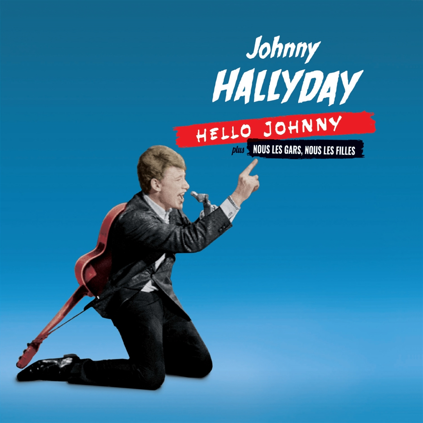 HELLO JOHNNY (+ NOUS LES GARS, NOUS LES FILLES)