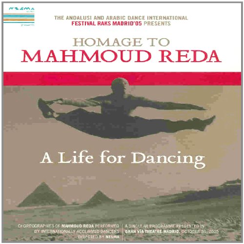 HOMAGE TO MAHMOUD REDA - A LIFE FOR DANCING