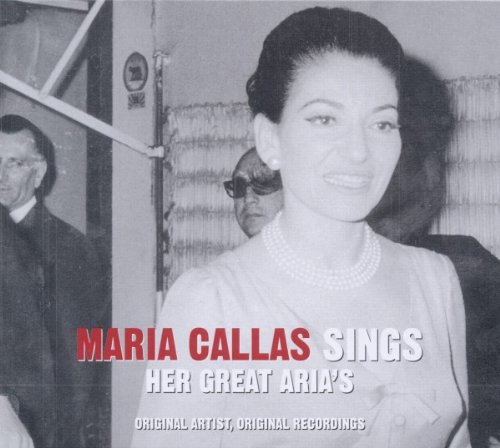 MARIA CALLAS SINGS HER GREAT ARIA'S