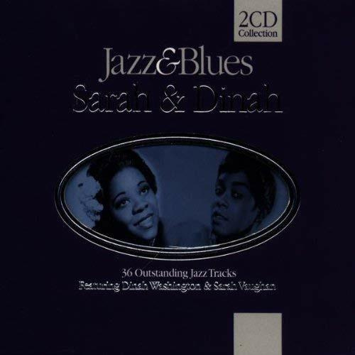 JAZZ & BLUES: SARAH & DINAH