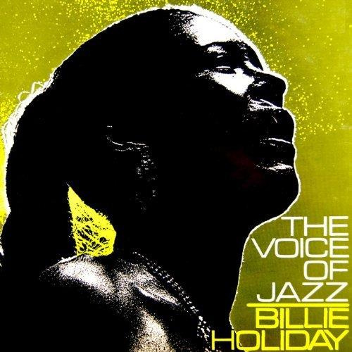 BILLIE HOLIDAY - THE VOICE OF JAZZ