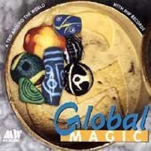 Global Magic - A TRIP AROUND THE WORLD WITH MW RECORDS