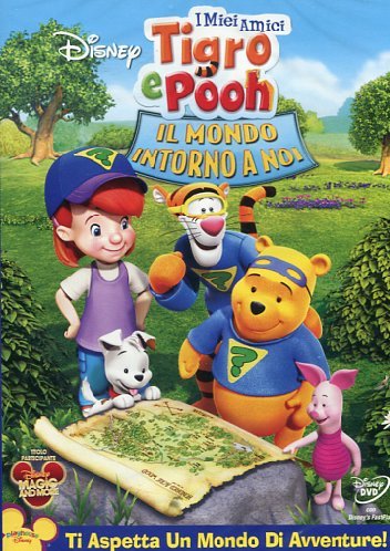 MIEI AMICI TIGRO E POOH (I) - IL MONDO INTORNO A NOI